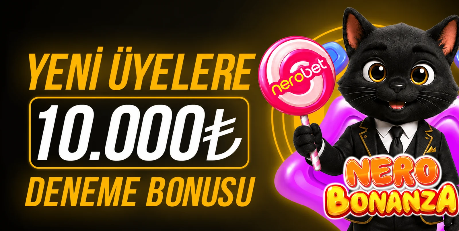Yeni üyelere 10.000 TL Nero Bonanza deneme bonusu